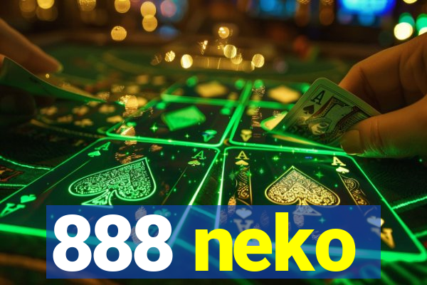 888 neko